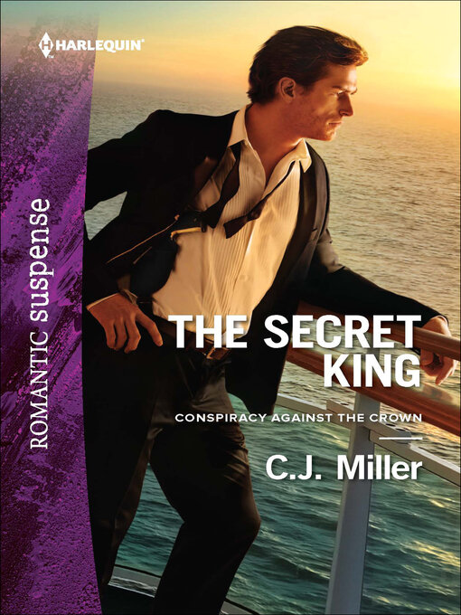Title details for The Secret King by C.J. Miller - Available